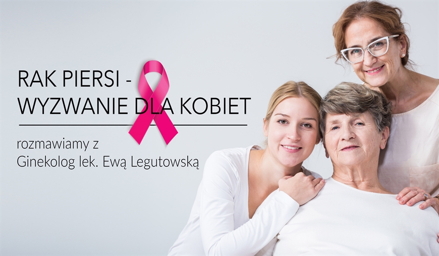 Rak piersi - wyzwane dla kobiet